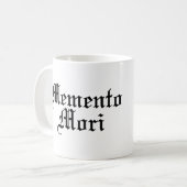 Memento Mori - lateinische Phrase Kaffeetasse (Vorderseite Links)