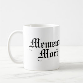 Memento Mori - lateinische Phrase Kaffeetasse