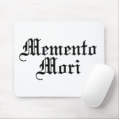 Memento Mori - lateinische Phrase Mousepad (Mit Mouse)