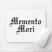 Memento Mori - lateinische Phrase Mousepad (Mit Mouse)