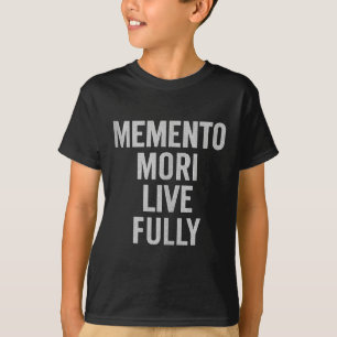 Memento Mori, lebe voll. Stoisch, Vintag, Zitat. T T-Shirt