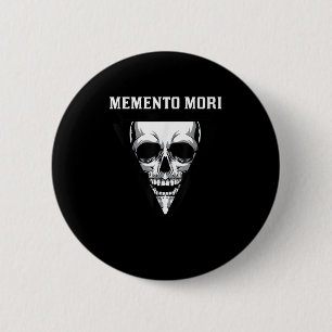 Memento Mori Mortality Stoic Stoicism Philosophie Button