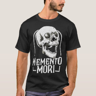 Memento Mori Stoic Stoicism Mortalität Philosophie T-Shirt