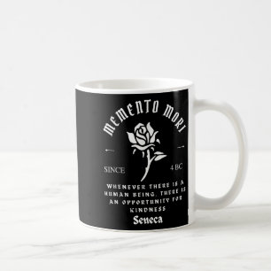 Memento Mori Stoicism Seneca Kindness Philosophie Kaffeetasse