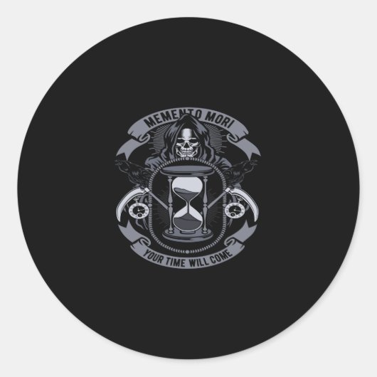 memento mori your time will come runder aufkleber (Vorderseite)