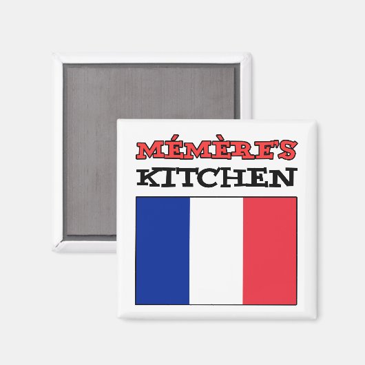 Memere's Kitchen mit der Flagge von Frankreich Magnet (Vorderseite/Rückseite)