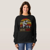 Memesaurus Rex Dinosaur Meme Saurus Familienmütter Sweatshirt (Vorne ganz)