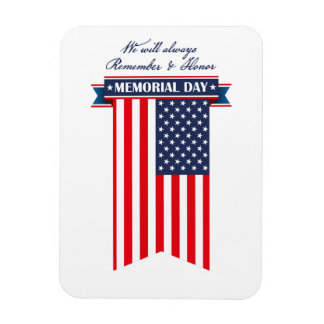 Memorial Day Remember and Honor Magnet