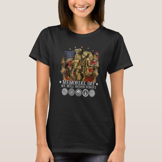 Memorial Day We Will Never Forget Veteran T-Shirt (Vorderseite)