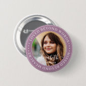 Memorial Loved Beyond Words Elegantes Chic Foto Button (Vorne & Hinten)