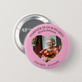 Memorial or Vigil Keepsake | Forever in our Hearts Button (Vorne & Hinten)