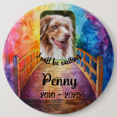 Memorial Pet Rainbow Bridge Button Button Foto (Vorderseite)
