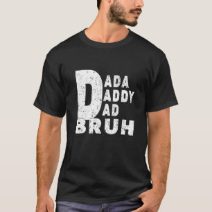 Men Dada Daddy Vater Bruh Vater Retro Vatertag T-Shirt