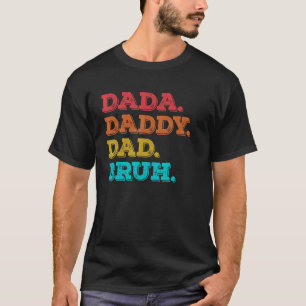 Men Dada Daddy Vater Bruh Vathers Day Vintag Fathe T-Shirt