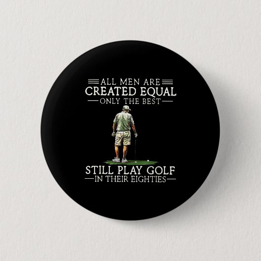 Men Play Golf Eighties 80 Funny Golfer Golfing  Button (Vorderseite)