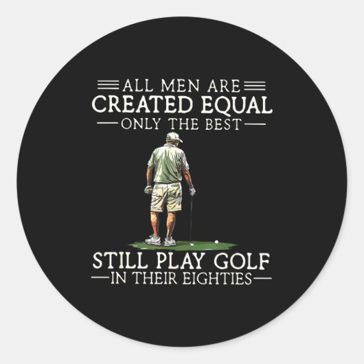 Men Play Golf Eighties 80 Funny Golfer Golfing Runder Aufkleber (Vorderseite)