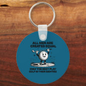 Men Play Golf Eighties Birthday All Men D Equal Schlüsselanhänger (Vorderseite)