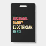 Men’s Husband Daddy Electrician Hero Fars Day Gift Ausweis<br><div class="desc">Men’s Husband Daddy Electrician Hero Fars Day Gift</div>