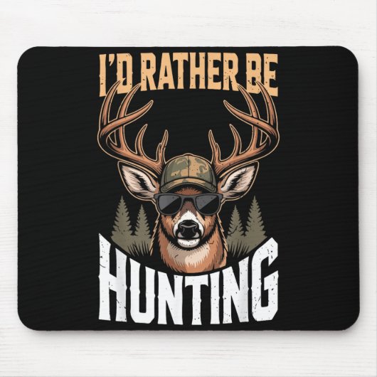 Men Youth Id Rather Be Hunting Humor Camo Deer Hun Mousepad (Vorne)