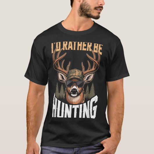 Men Youth Id Rather Be Hunting Humor Camo Deer Hun T-Shirt (Vorderseite)