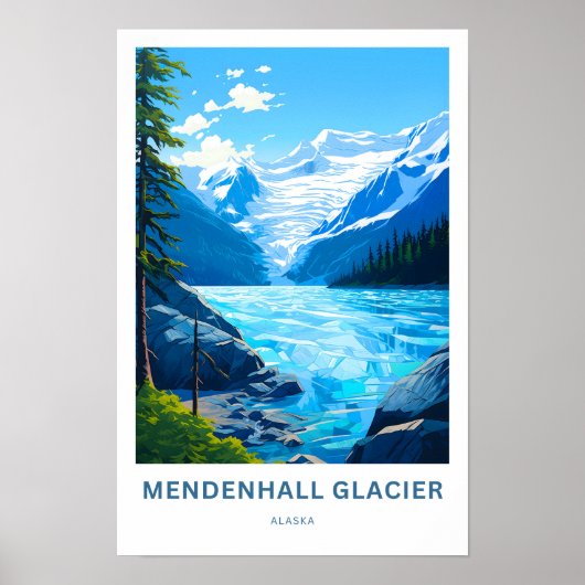 Mendenhall Glacier Alaska Travel Print Poster (Vorne)