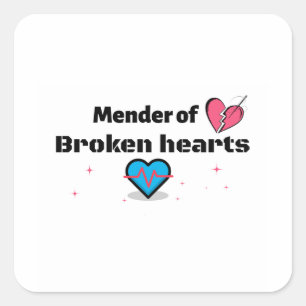 Mender of Broken Hearts Quadratischer Aufkleber