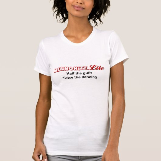 Mennonite Lite lustiger T - Shirt-Spaß T-Shirt (Vorderseite)