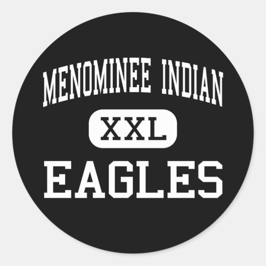 Menominea Indian - Eagles - High - Keshena Runder Aufkleber (Vorderseite)