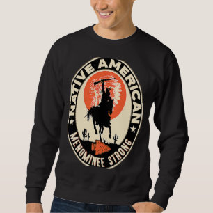 Menominee Stamm Native Amerikanische Ureinwohner P Sweatshirt