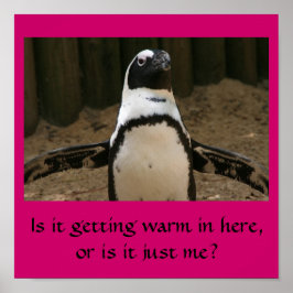 Menopausal Pinguin Poster
