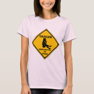 Menopause an den Arbeits-T - Shirts und den