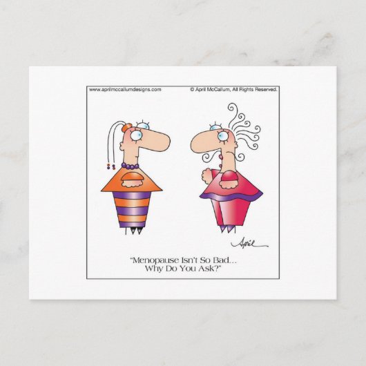 MENOPAUSE Cartoon Postcard bis April McCallum Postkarte (Vorderseite)