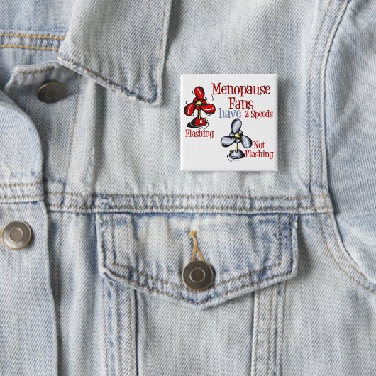 Menopause Fan Button (Beispiel)