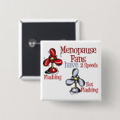 Menopause Fan Button (Vorne & Hinten)