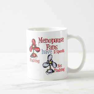 Menopause Fan Kaffeetasse