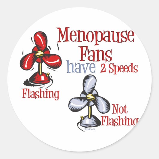 Menopause Fan Runder Aufkleber (Vorderseite)