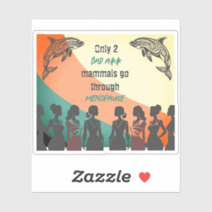 Menopause Festigkeit Retro Design Aufkleber