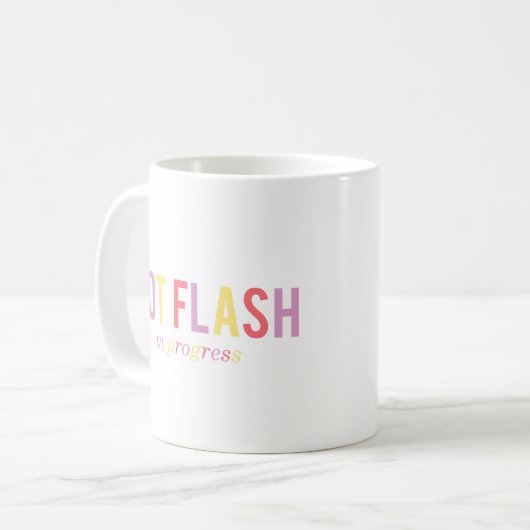 Menopause Hot Flash im Gange Kaffeetasse (Vorderseite Links)
