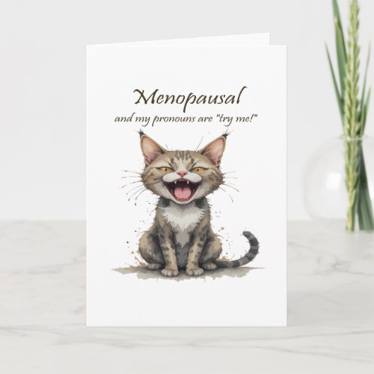 Menopause Humor Stressed Angry Cat Karte (Vorderseite)