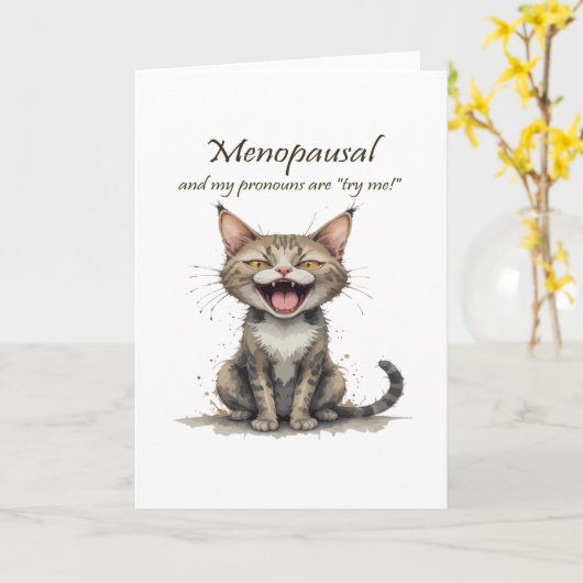 Menopause Humor Stressed Angry Cat Karte (Gelbe Blume)