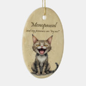Menopause Humor Stressed Angry Cat Keramik Ornament (Rechts)