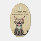 Menopause Humor Stressed Angry Cat Keramik Ornament (Links)
