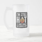 Menopause (I’m Still Hot) Frosted Glass Beer Mug Mattglas Bierglas (Links)