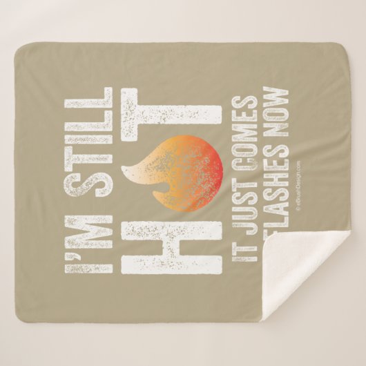Menopause (ich bin immer noch heiß) sherpadecke (Vorderseite (Horizontal))