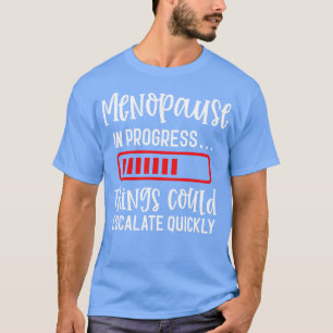 Menopause in laufenden Dingen könnte sich schnell T-Shirt