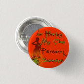 Menopause ist zum Kotzen Button (Vorne & Hinten)