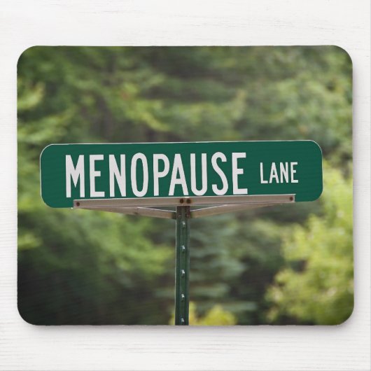 Menopause Lane Mousepad (Vorne)