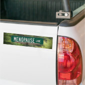 Menopause Lane-Zeichen für ein gutes Lachen Bumper Autoaufkleber (Auf Lkw)