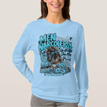 Menopause Narkolepsie in Blues Langarm T-Shirt