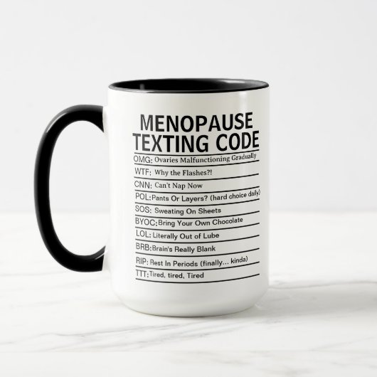 Menopause-Textcode, lustiges Perimenopause-Geschen Tasse (Links)